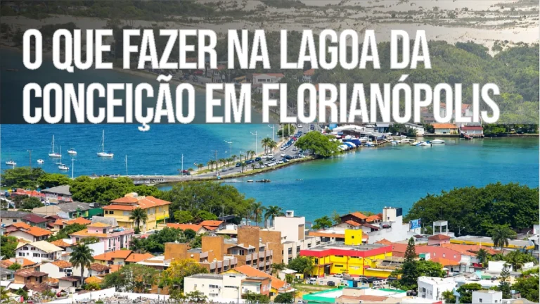 O que Fazer na Lagoa da Conceição em Florianópolis