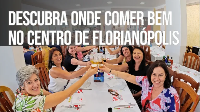 Descubra Onde Comer Bem no Centro de Florianópolis