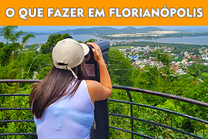 O Que Fazer em Florianópolis